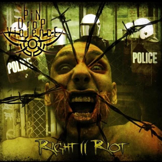 PIN DROP VIOLENCE - Right II Riot cover 