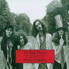 PINK FAIRIES - Up The Pinks: An Introduction To The Pink Fairies cover 