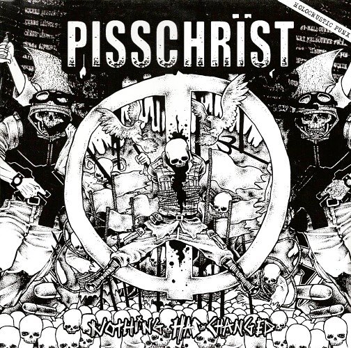 PISSCHRÏST - Nothing Has Changed cover 
