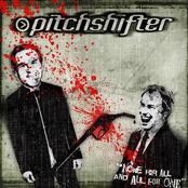 PITCHSHIFTER - None for All and All for One cover 