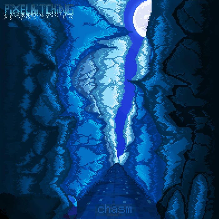 PIXELBITCHING - Chasm cover 