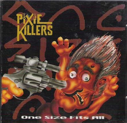 PIXIE KILLERS - One Size Fits All cover 