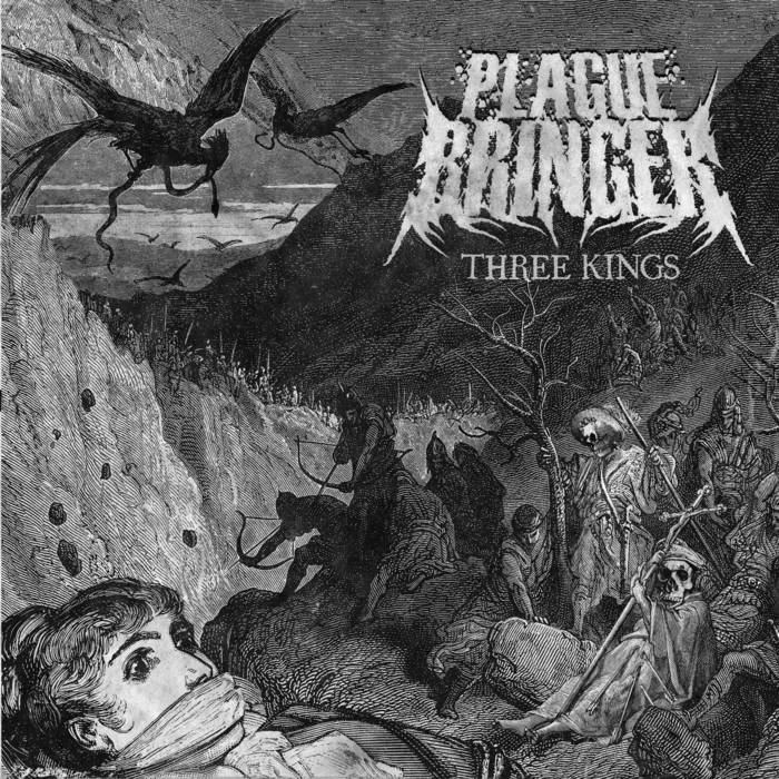 PLAGUEBRINGER - Three Kings cover 