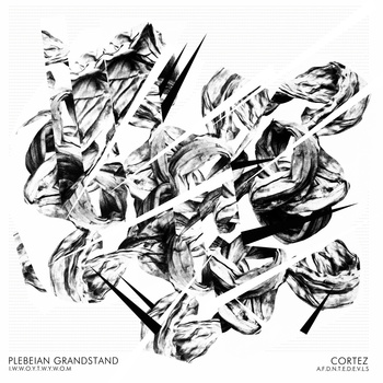 PLEBEIAN GRANDSTAND - Plebeian Grandstand / Cortez cover 