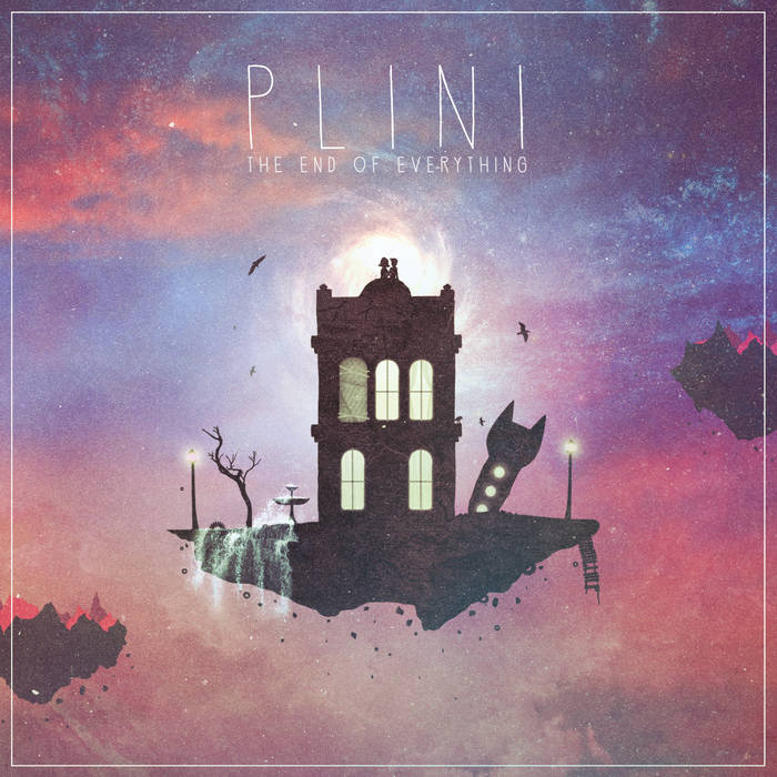 PLINI - The End Of Everything cover 