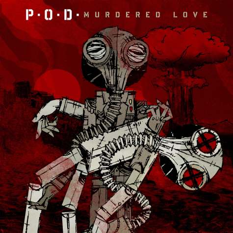 P.O.D. - Murdered Love cover 