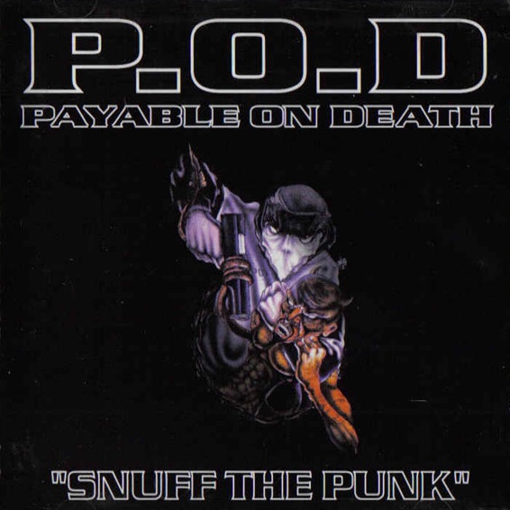 P.O.D. - Snuff the Punk cover 