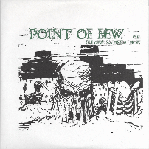 POINT OF FEW - Buying Satisfaction E.P. cover 
