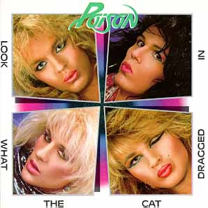 POISON - Look What The Cat Dragged In cover 