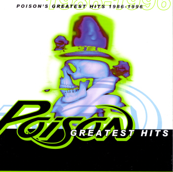 POISON - Poison's Greatest Hits: 1986-1996 cover 