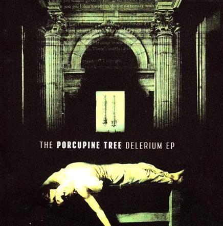 PORCUPINE TREE - Delerium EP cover 