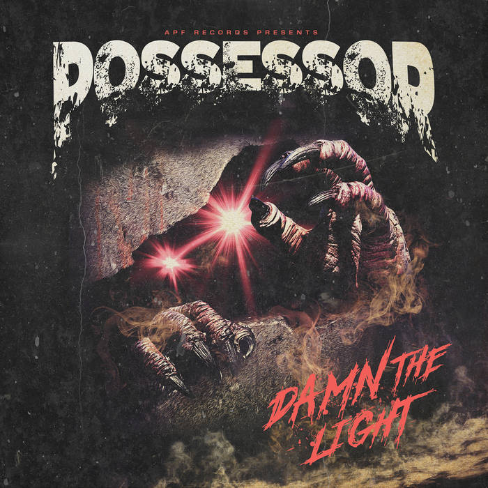 POSSESSOR - Damn The Light cover 