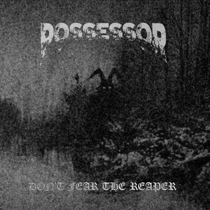 POSSESSOR - Don't Fear The Reaper cover 