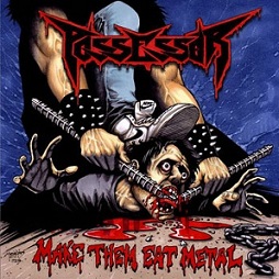 POSSESSOR (VA) - Make Them Eat Metal cover 