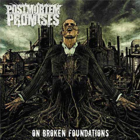 POSTMORTEM PROMISES - On Broken Foundations cover 