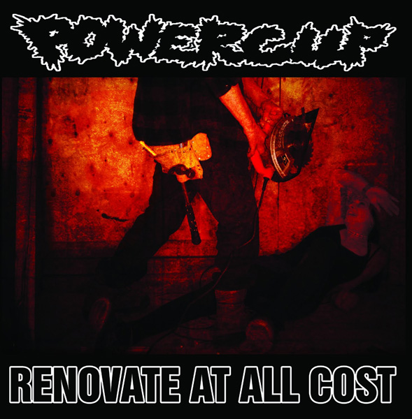 POWERCUP - Renovate At All Cost cover 