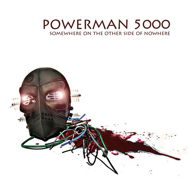POWERMAN 5000 - Somewhere on the Other Side of Nowhere cover 