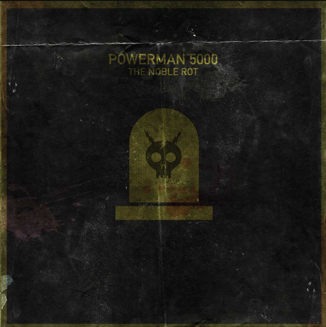 POWERMAN 5000 - The Noble Rot cover 