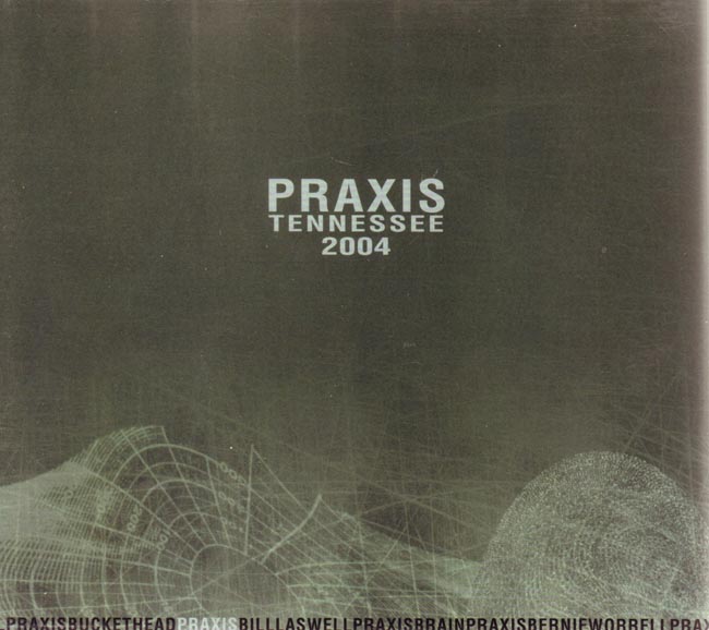 PRAXIS - Tennessee 2004 cover 
