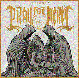 PRAY FOR MERCY - In Absentia cover 