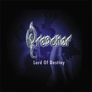 PREACHER - Lord Of Destiny cover 