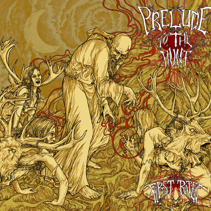 PRELUDE TO THE HUNT - First Rites cover 