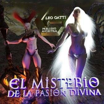 PRELUDIO ANCESTRAL - El misterio de la pasión divina cover 