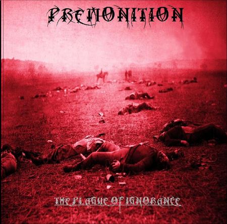 PREMONITION - The Plague Of Ignorance cover 