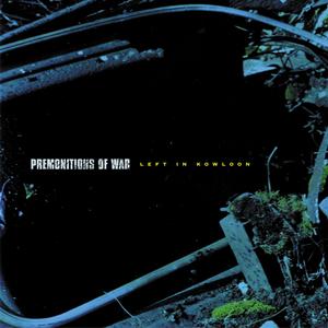 PREMONITIONS OF WAR - Left In Kowloon cover 