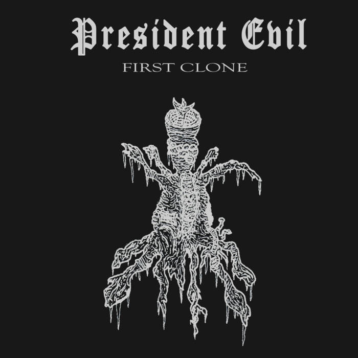 PRESIDENT EVIL - First Clone cover 