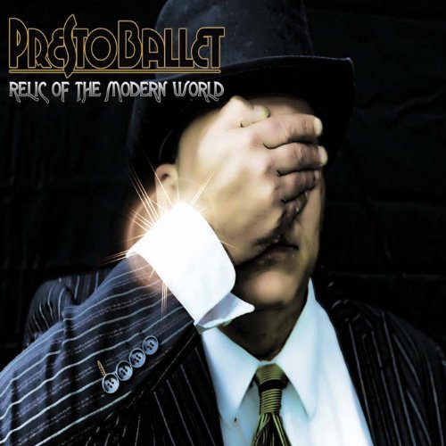 PRESTO BALLET - Relic Of The Modern World cover 