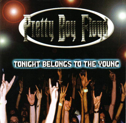 PRETTY BOY FLOYD - Tonight Belongs To The Young cover 