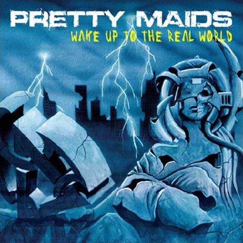 PRETTY MAIDS - Wake Up to the Real World cover 
