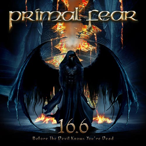 PRIMAL FEAR - 16.6 (Before the Devil Knows You're Dead) cover 