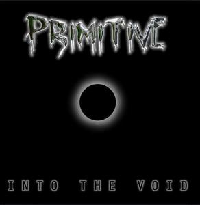 PRIMITIVE - Into The Void cover 