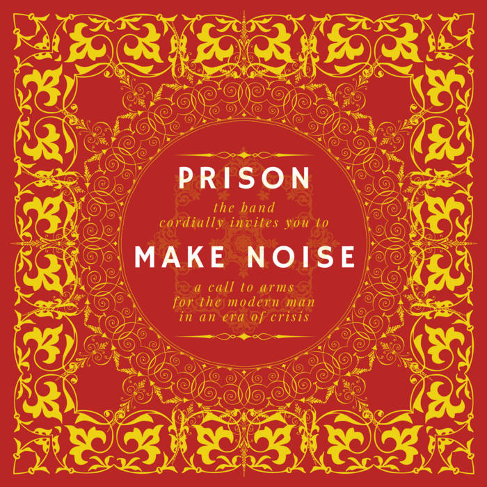 PRISON (FL) - Make Noise cover 