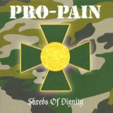 PRO-PAIN - Shreds Of Dignity cover 