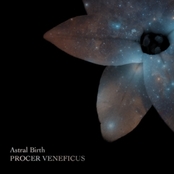 PROCER VENEFICUS - Astral Birth cover 