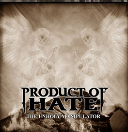 PRODUCT OF HATE - The Unholy Manipulator cover 