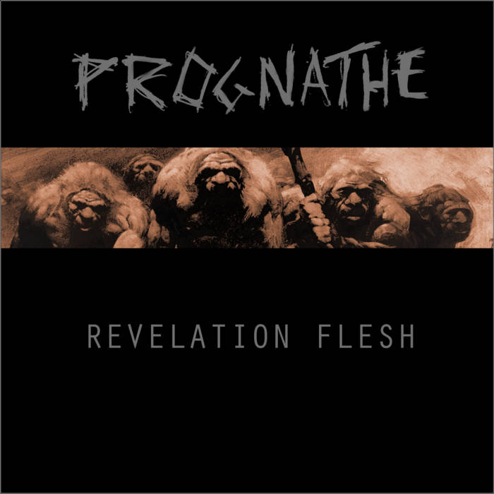 PROGNATHE - Revelation Flesh cover 