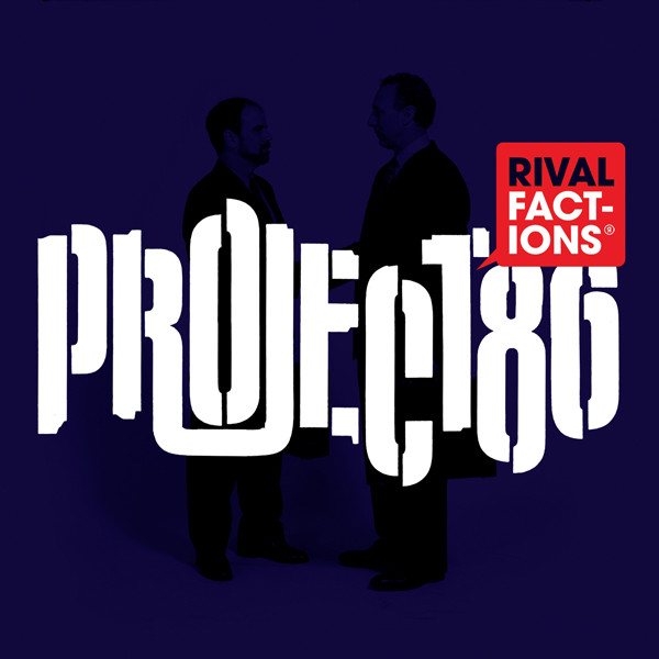 PROJECT 86 - Rival Factions cover 