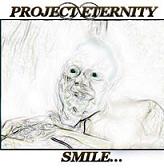 PROJECT ETERNITY - Smile... cover 