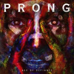 PRONG - Age of Defiance cover 