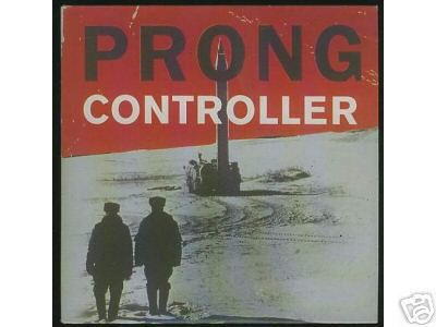 PRONG - Controller promo cover 