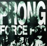 PRONG - Force Fed cover 