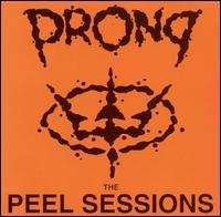 PRONG - The Peel Sessions cover 