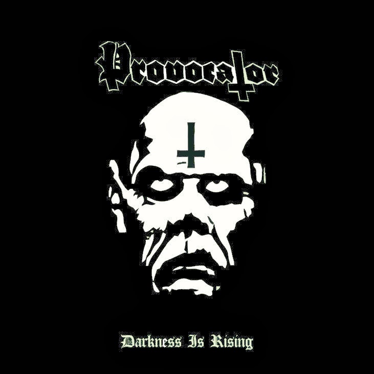 PROVOCATOR - Darkness Is Rising cover 