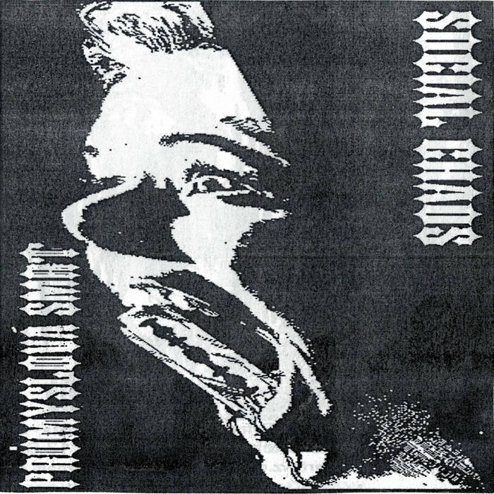 PRŮMYSLOVÁ SMRT - Průmyslová Smrt / Social Chaos cover 