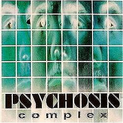 PSYCHOSIS (NASHUA/NEW HAMPSHIRE) - Complex cover 