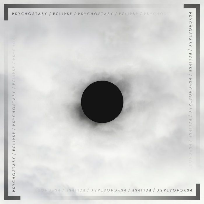 PSYCHOSTASY - Eclipse cover 